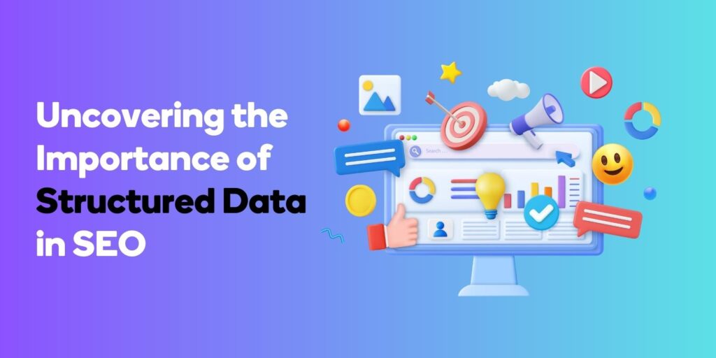 SEO Structured Data: The Key to Enhanced Search Visibility