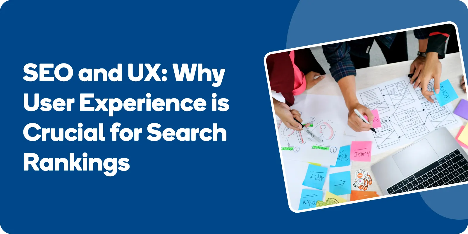 SEO-and-UX-Why-User-Experience-is-Crucial-for-Search-Rankings