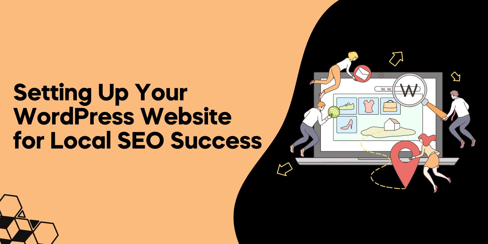 Setting Up Your WordPress Website for Local SEO Success