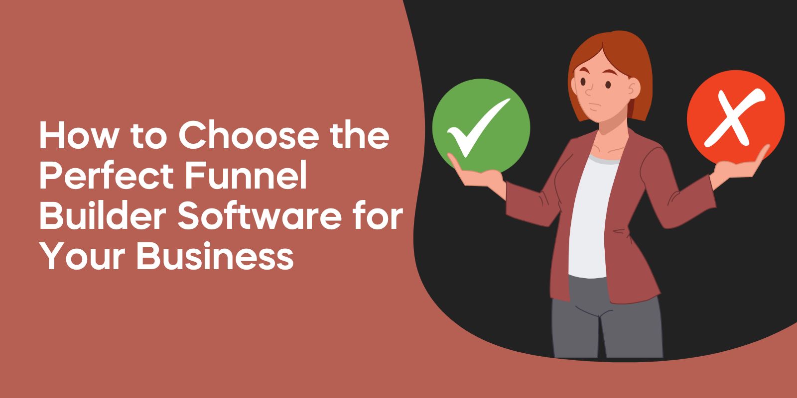 How to Choose the Perfect Funnel Builder Software