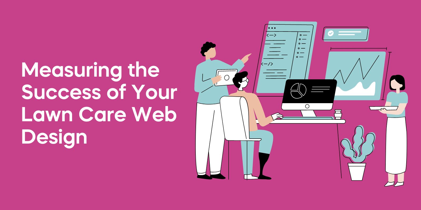 Measuring the Success of Your Lawn Care Web Design