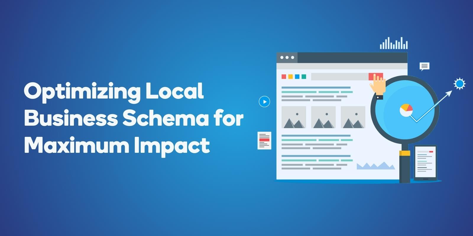 Optimizing Local Business Schema for Maximum Impact