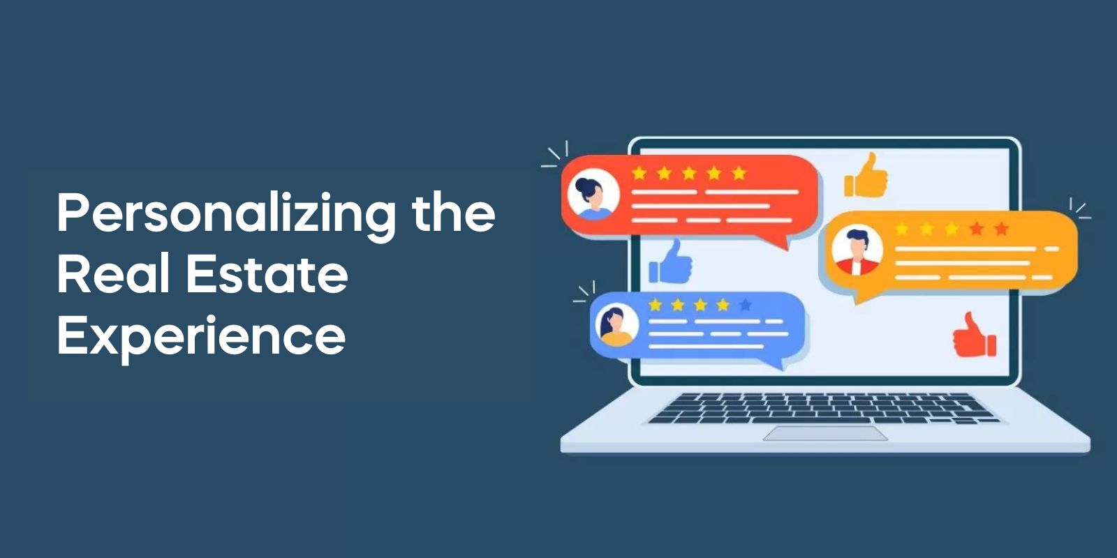Personalizing the Real Estate Experience