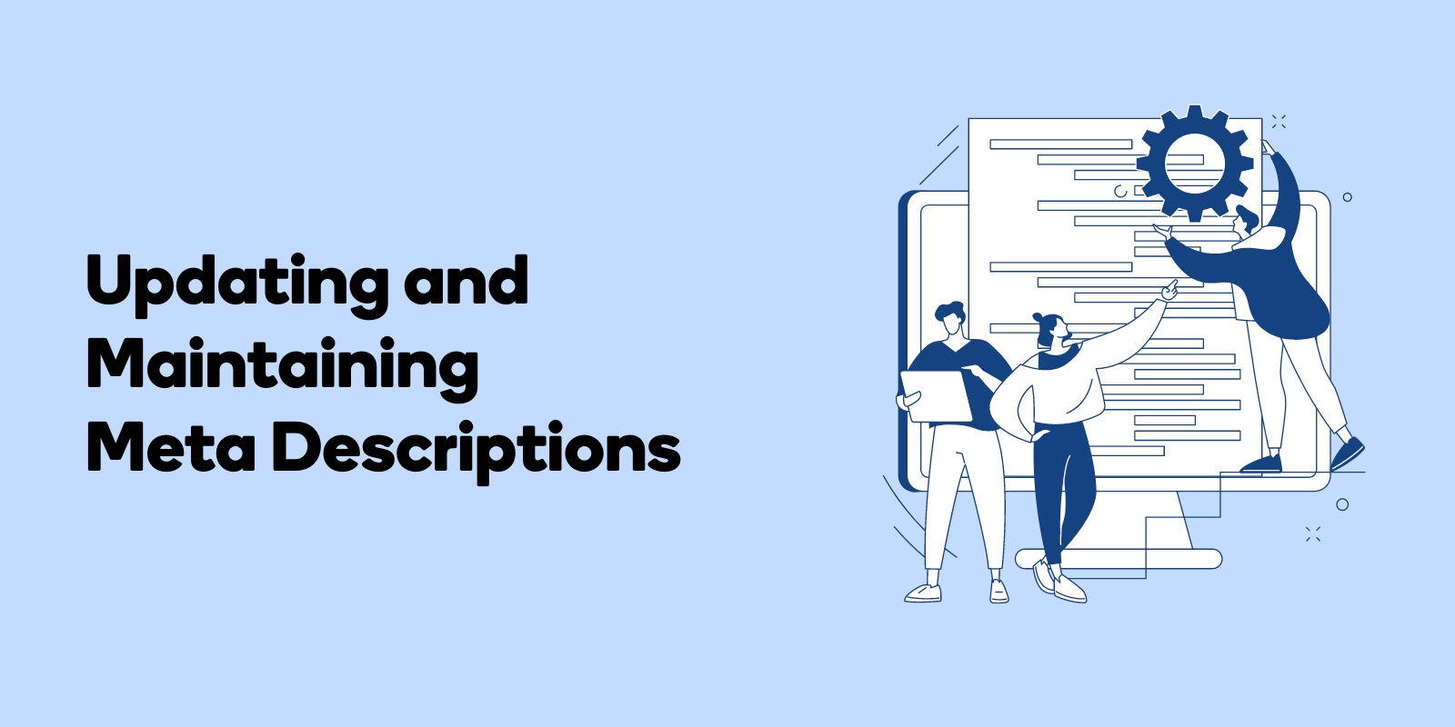 Updating and Maintaining Meta Descriptions