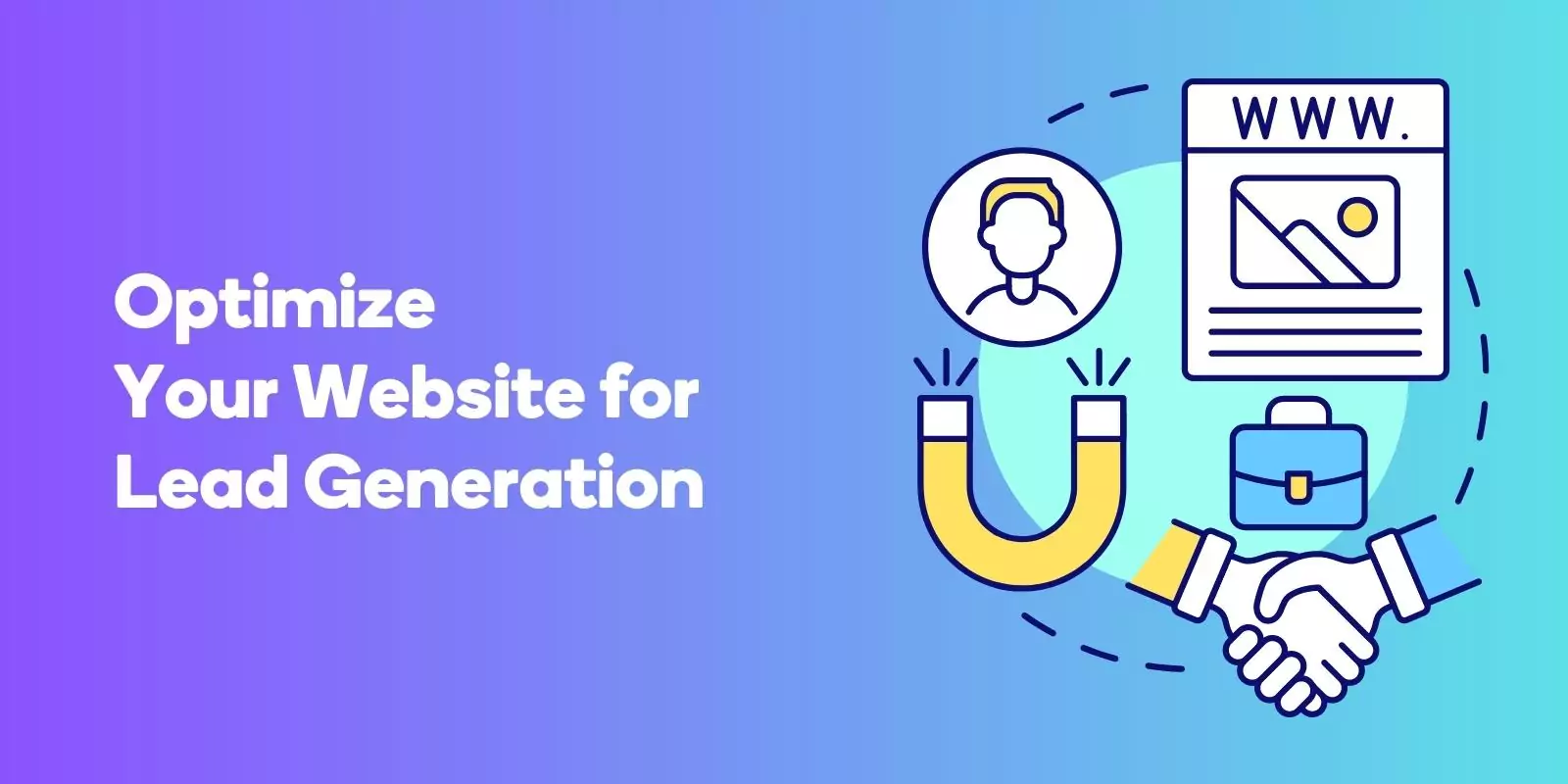 Optimize Your Website for Lead Generation