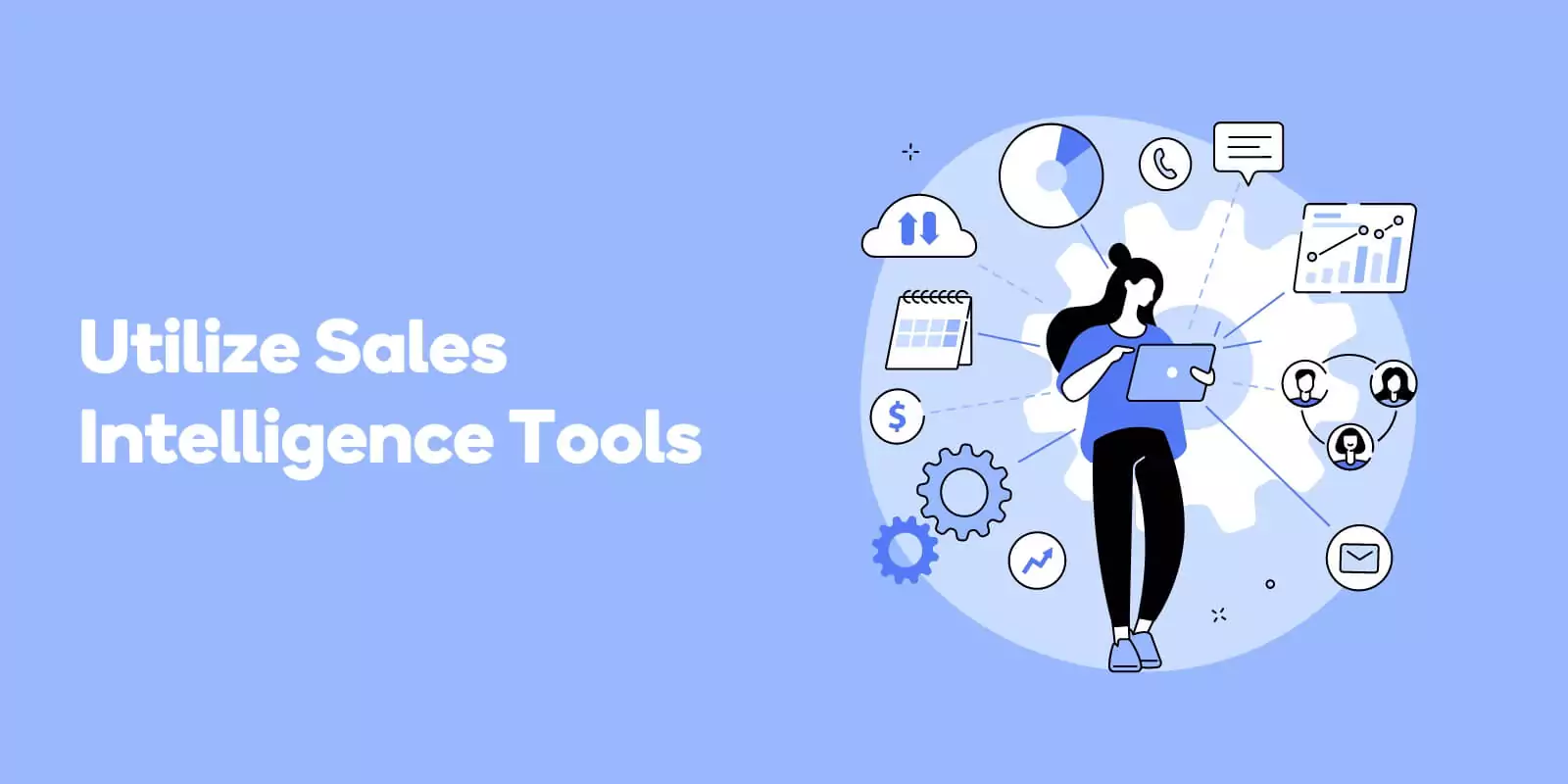 Utilize Sales Intelligence Tools