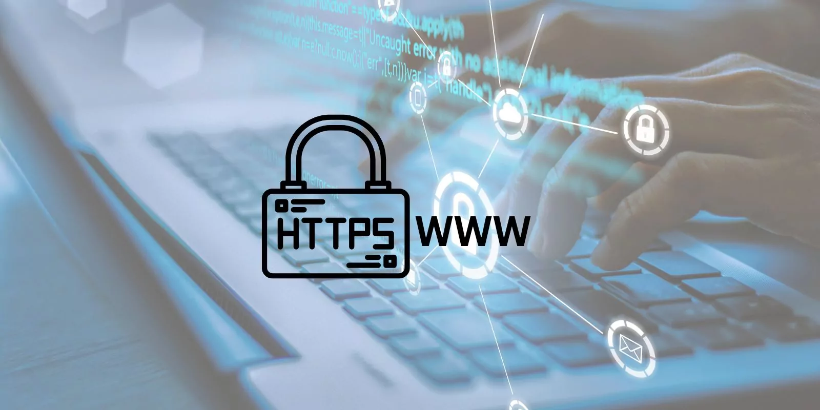 HTTPS and Security for Your Website