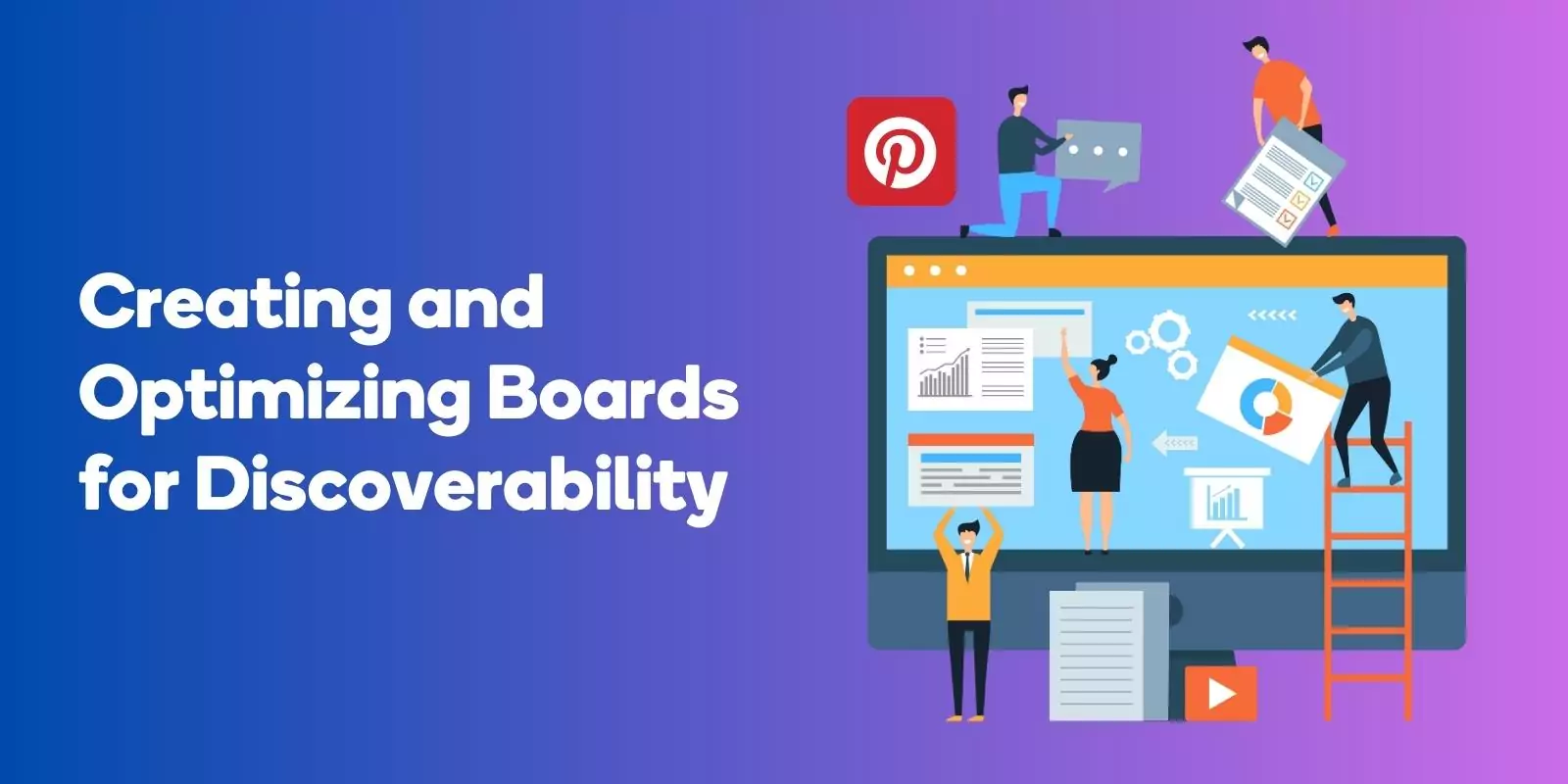 Creating and Optimizing Boards for Discoverability