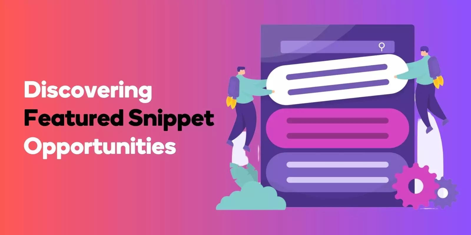 Discovering Featured Snippet Opportunities