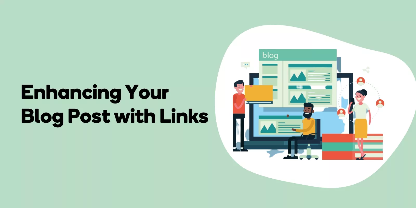 Enhancing Your Blog Post with Links