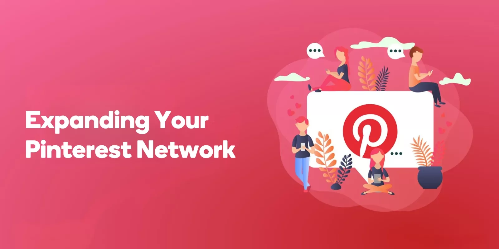 Expanding Your Pinterest Network
