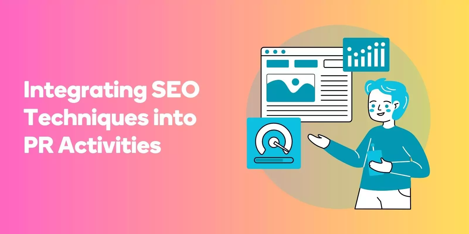 Integrating SEO Techniques into PR Activities