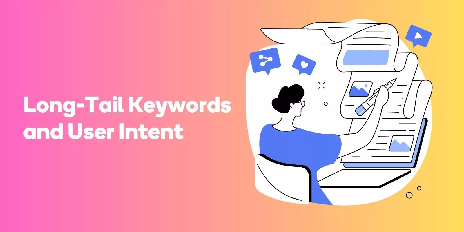 Long-Tail Keywords and User Intent