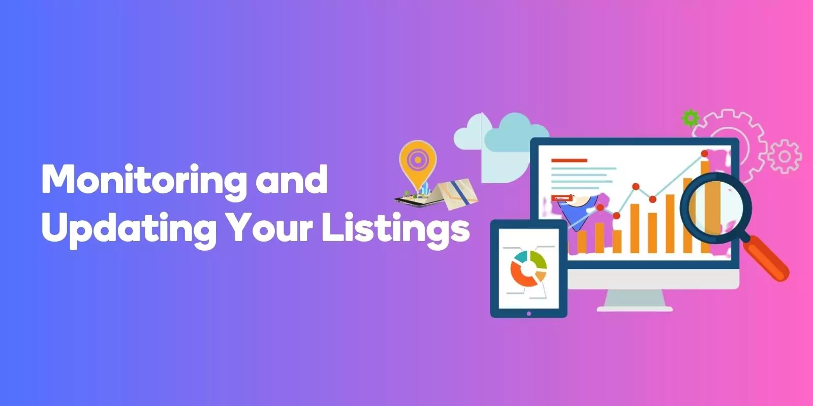 Monitoring and Updating Your Listings