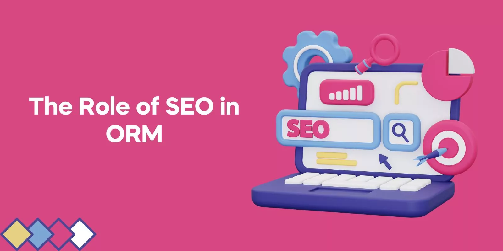 The Role of SEO in ORM