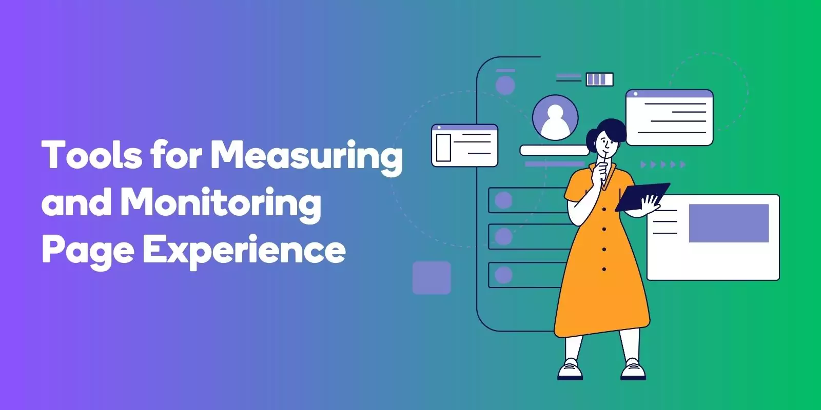 Tools for Measuring and Monitoring Page Experience