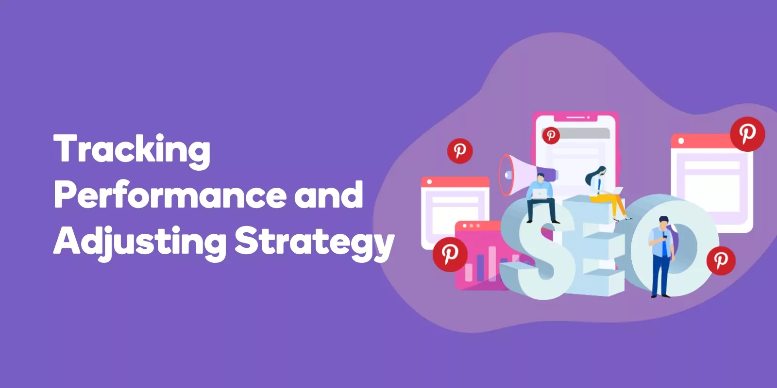 Tracking Performance and Adjusting Strategy 