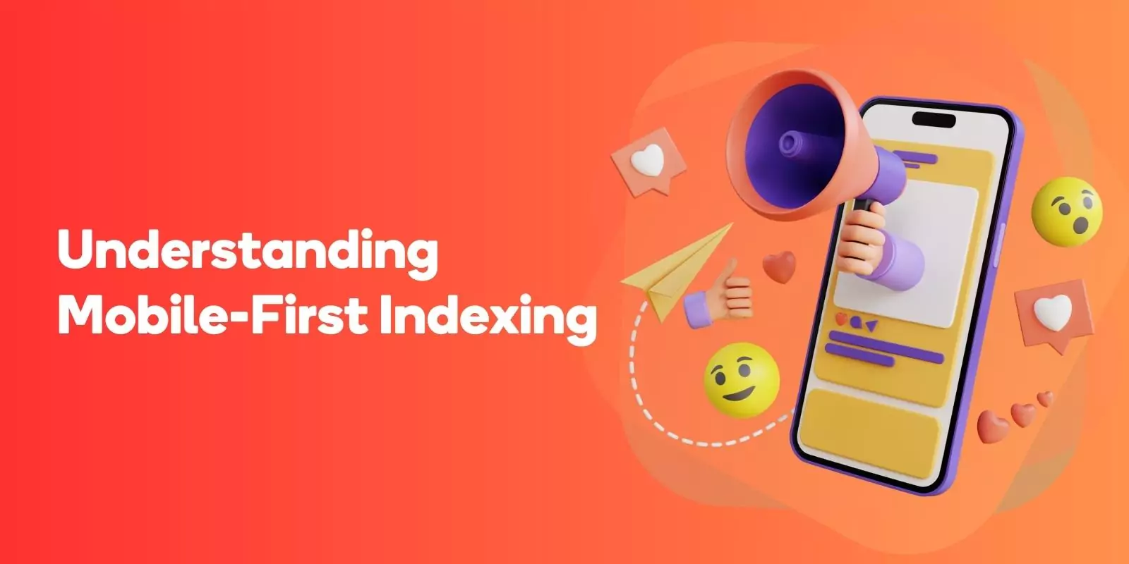 Understanding Mobile-First Indexing 