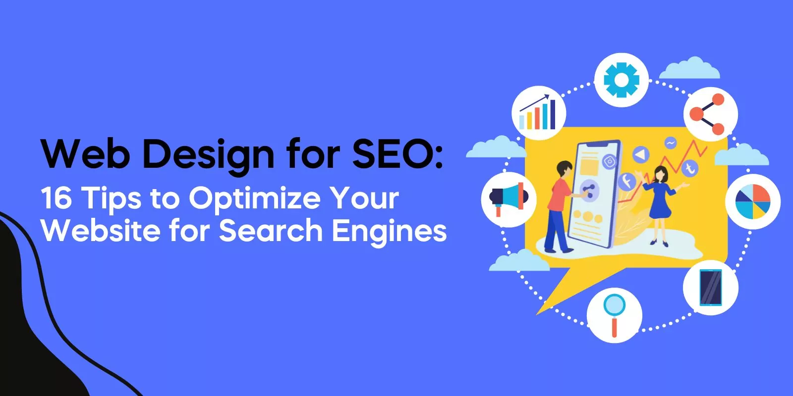 Web Design for SEO: 16 Tips to Optimize Your Website for Search Engines