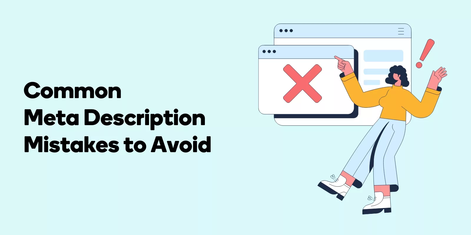 Common Meta Description Mistakes to Avoid