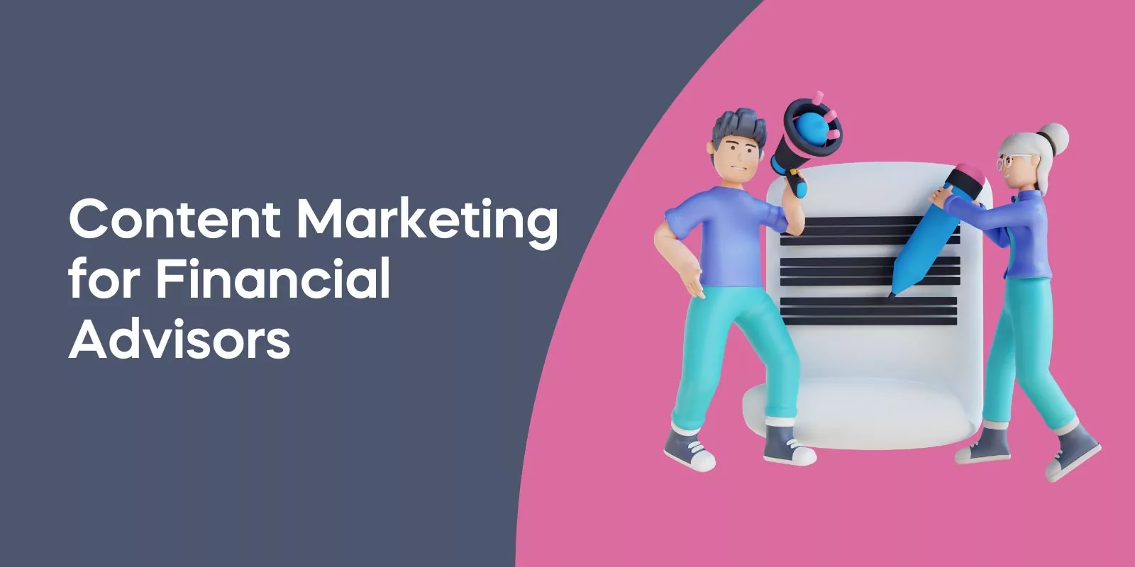 Content Marketing for Financial Advisors