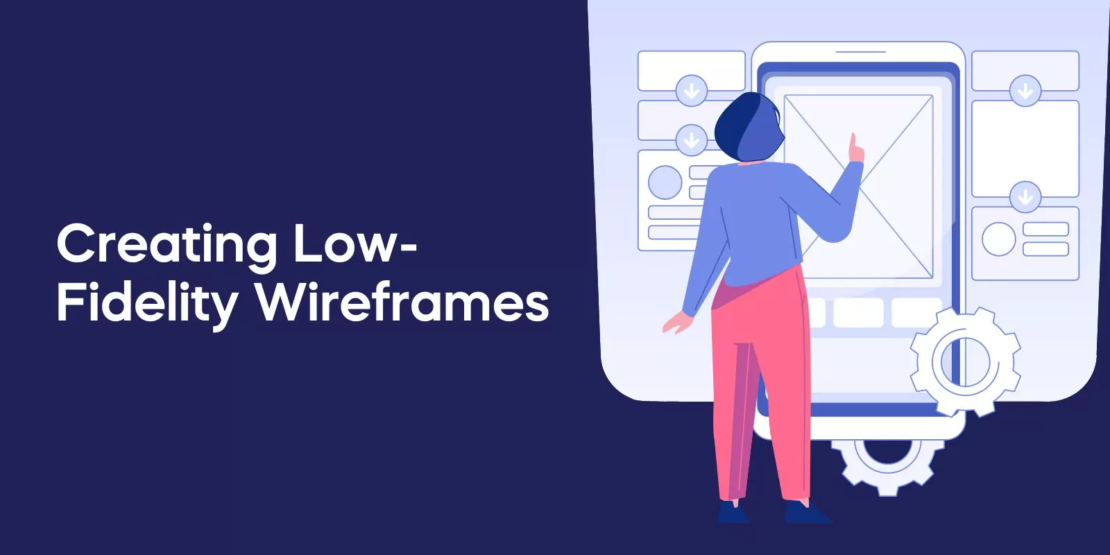 Creating Low-Fidelity Wireframes
