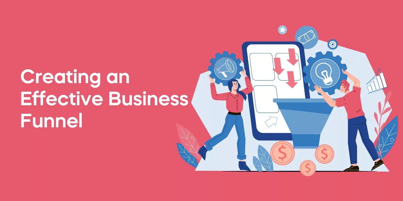Creating an Effective Business Funnel