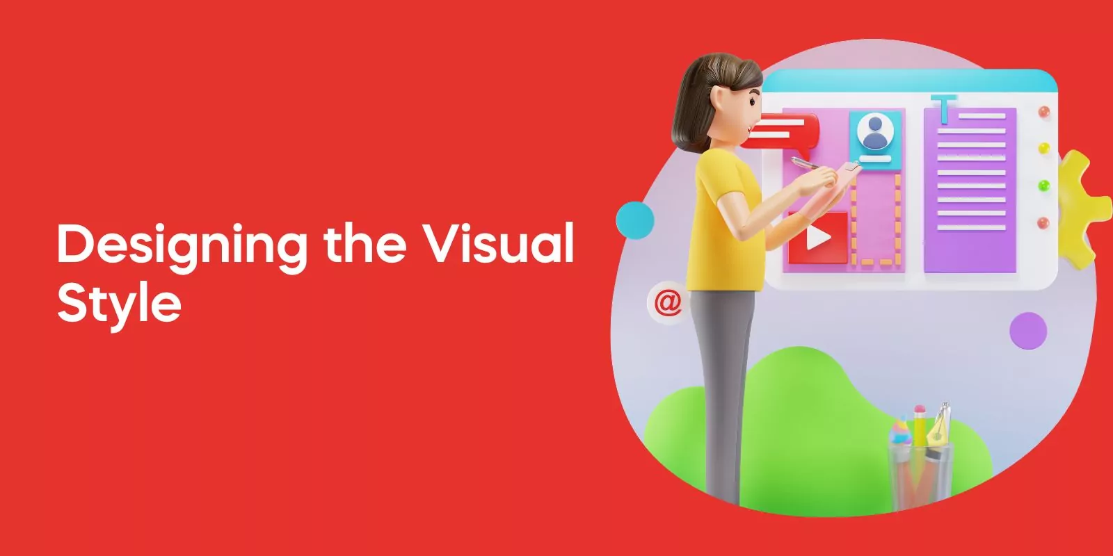 Designing the Visual Style