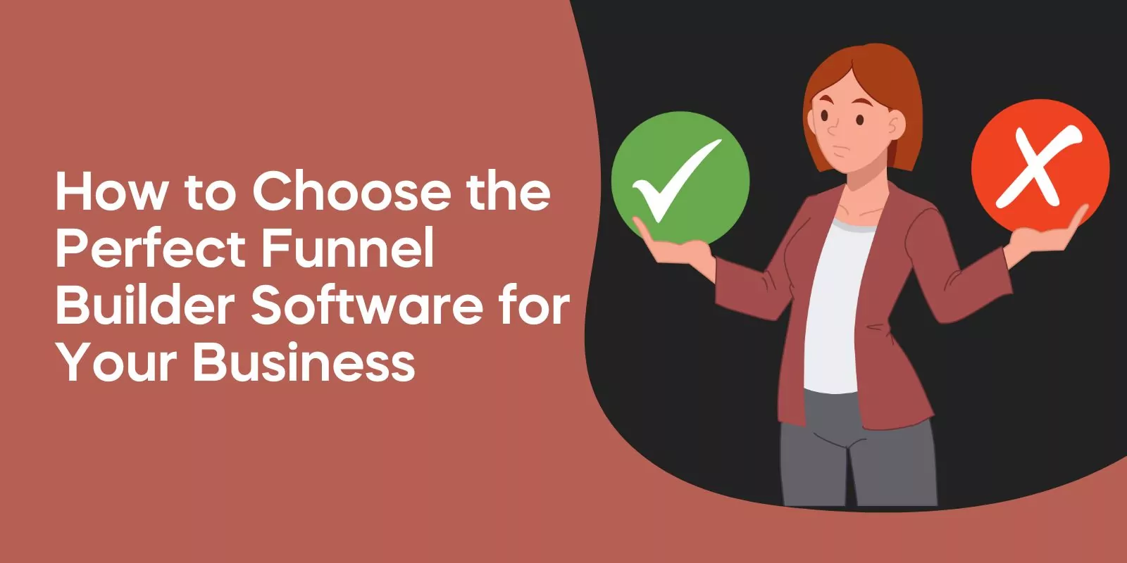 How to Choose the Perfect Funnel Builder Software