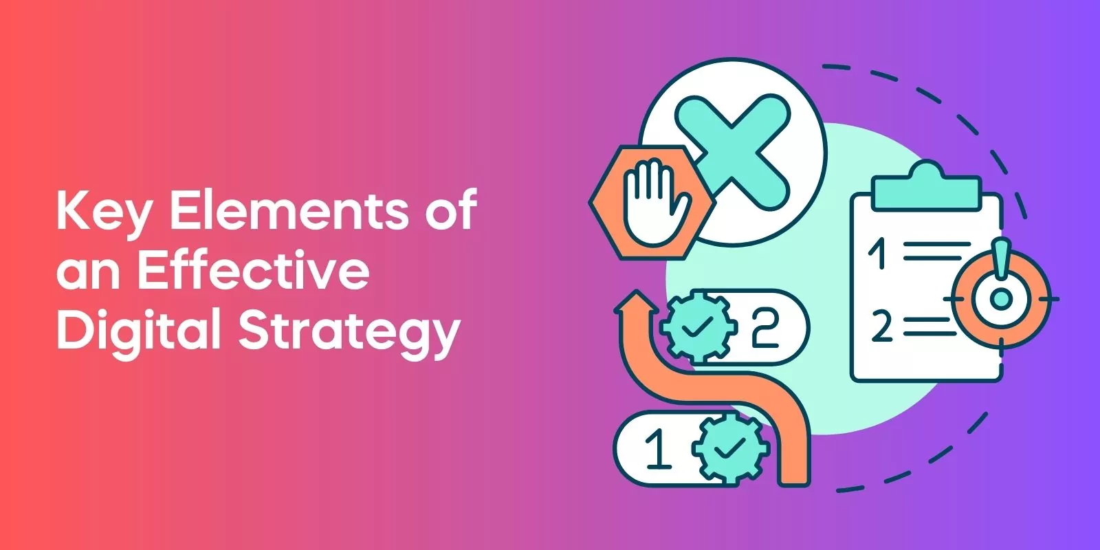 Key Elements of an Effective Digital Strategy