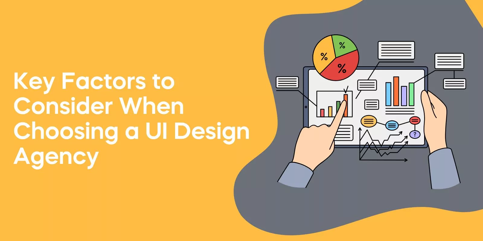 Key Factors to Consider When Choosing a UI Design Agency