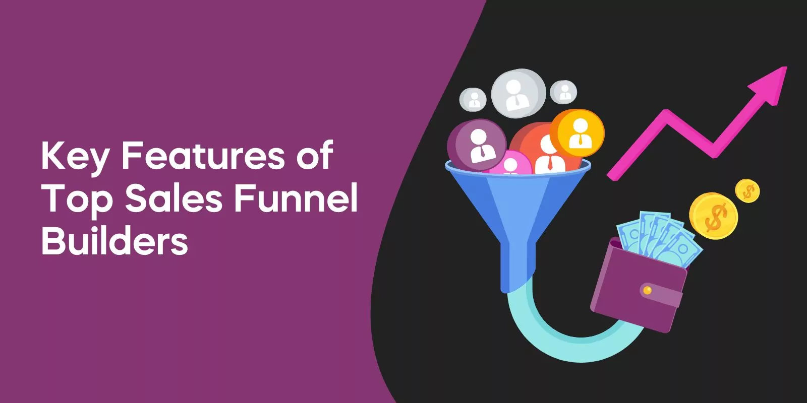 Key Features of Top Sales Funnel Builders