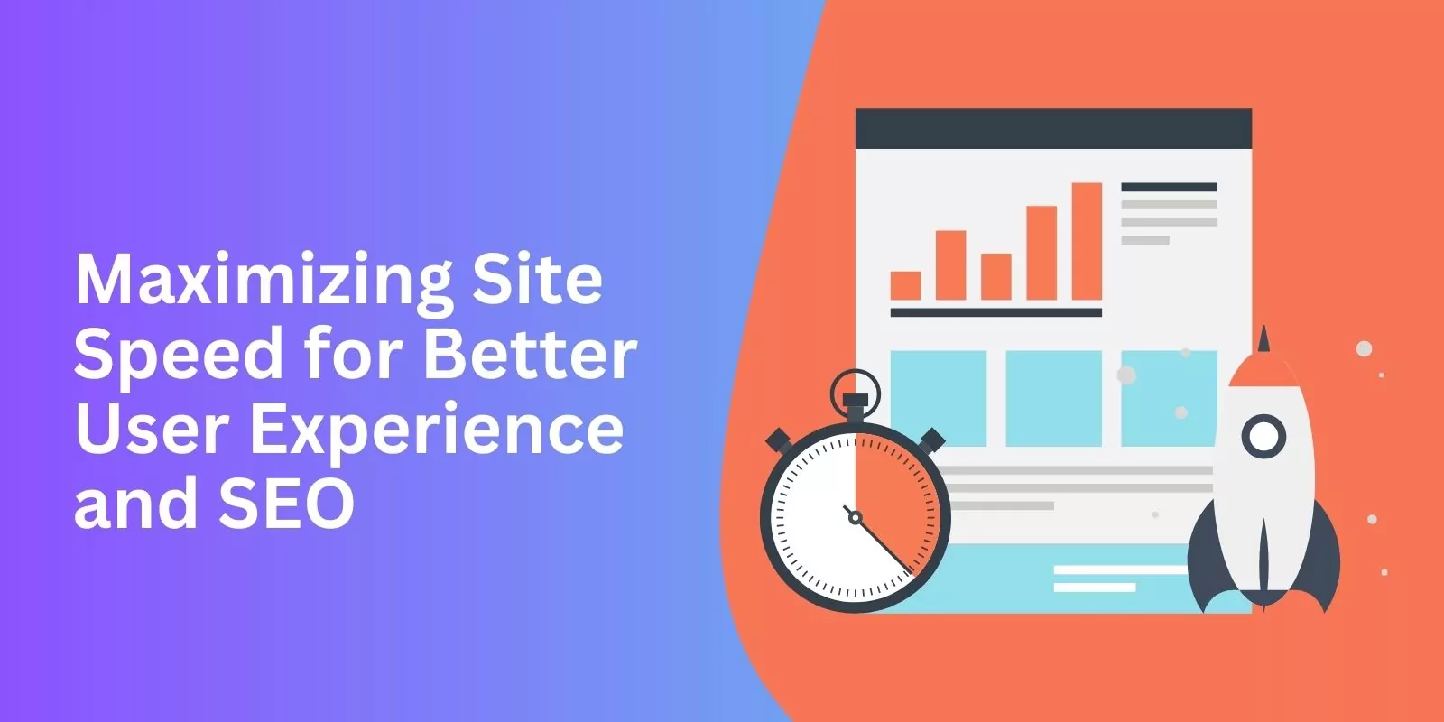 Maximizing Site Speed for Better User Experience and SEO