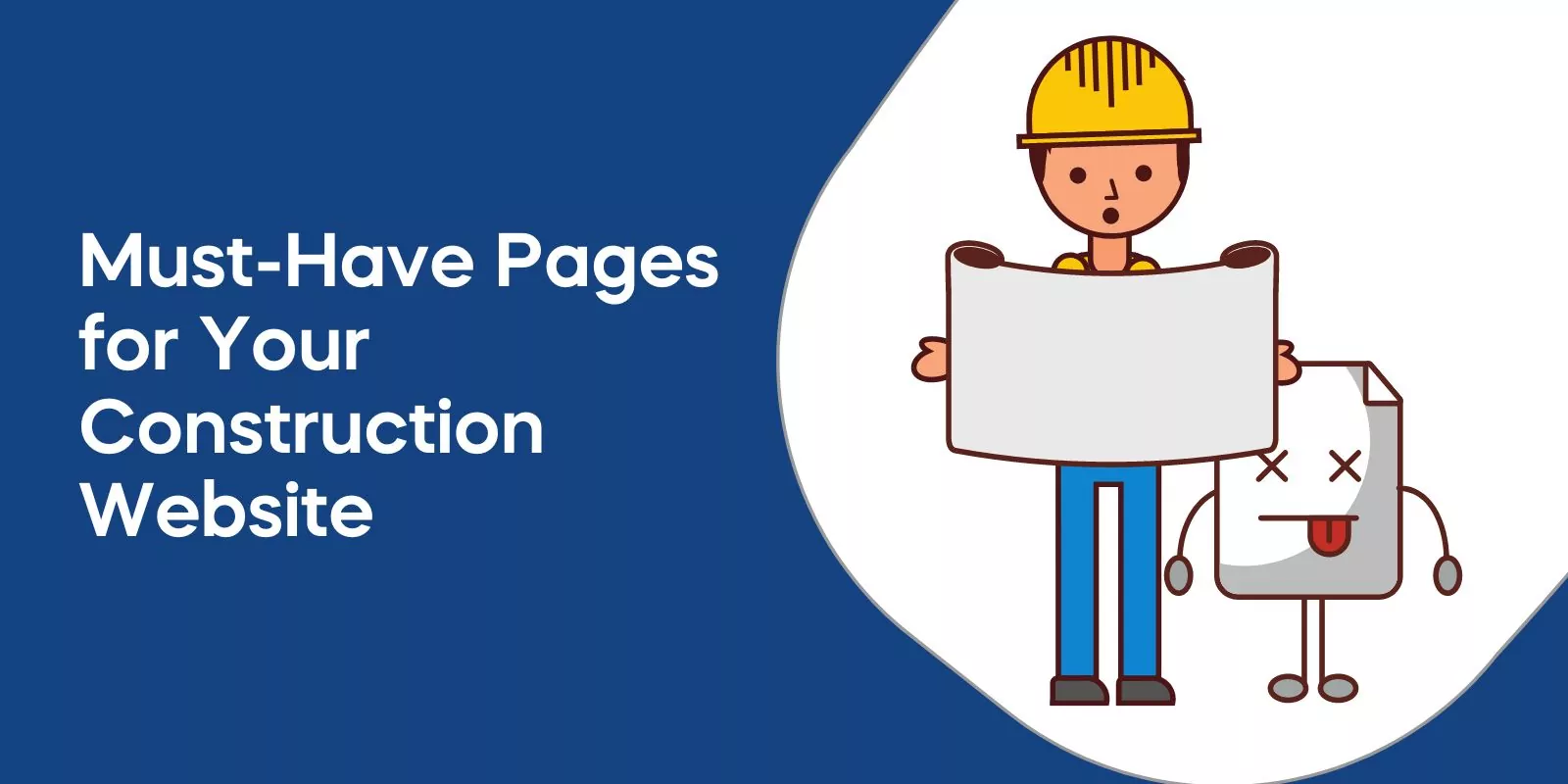 Must-Have Pages for Your Construction Website