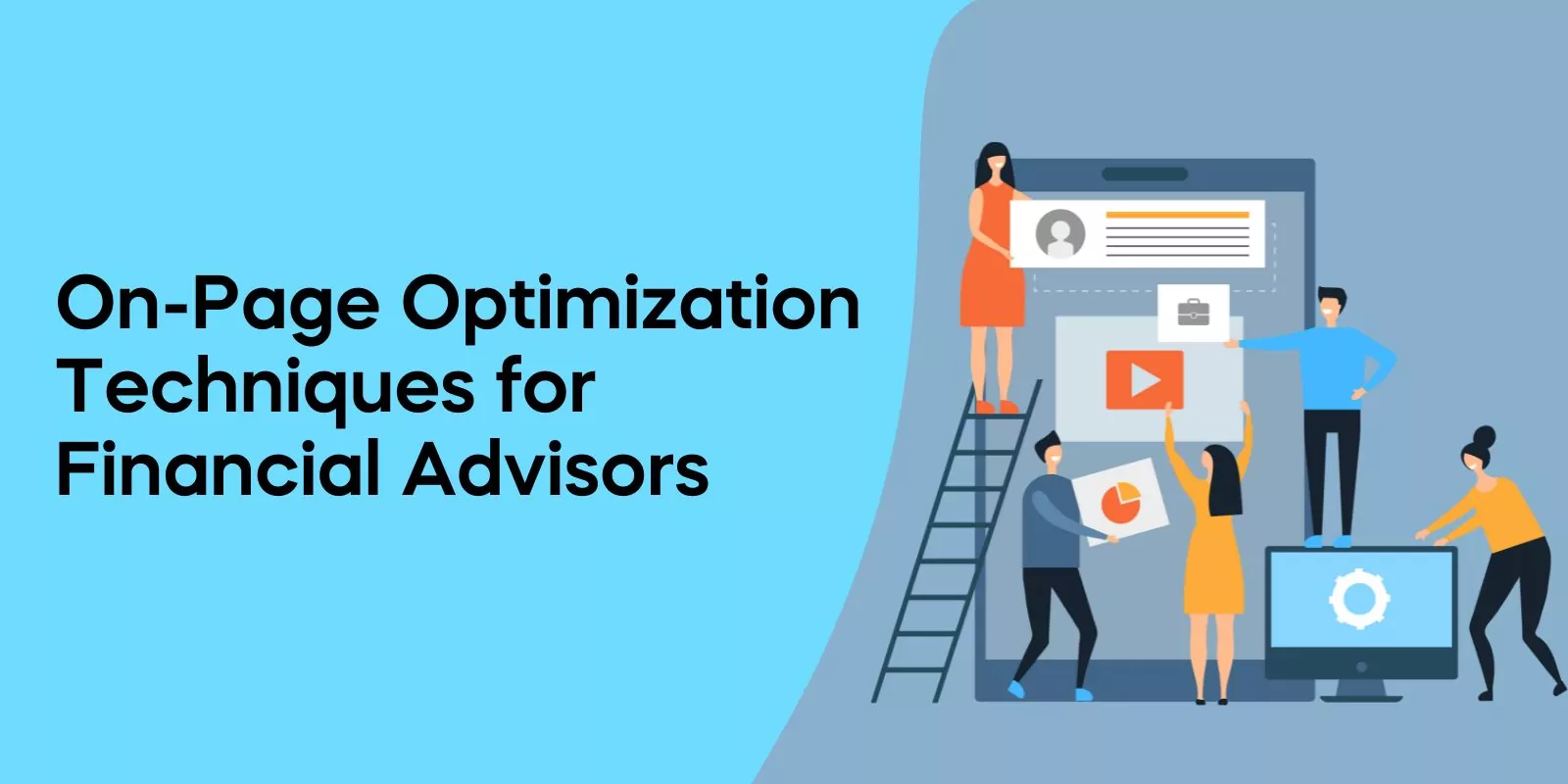 On-Page Optimization Techniques for Financial Advisors