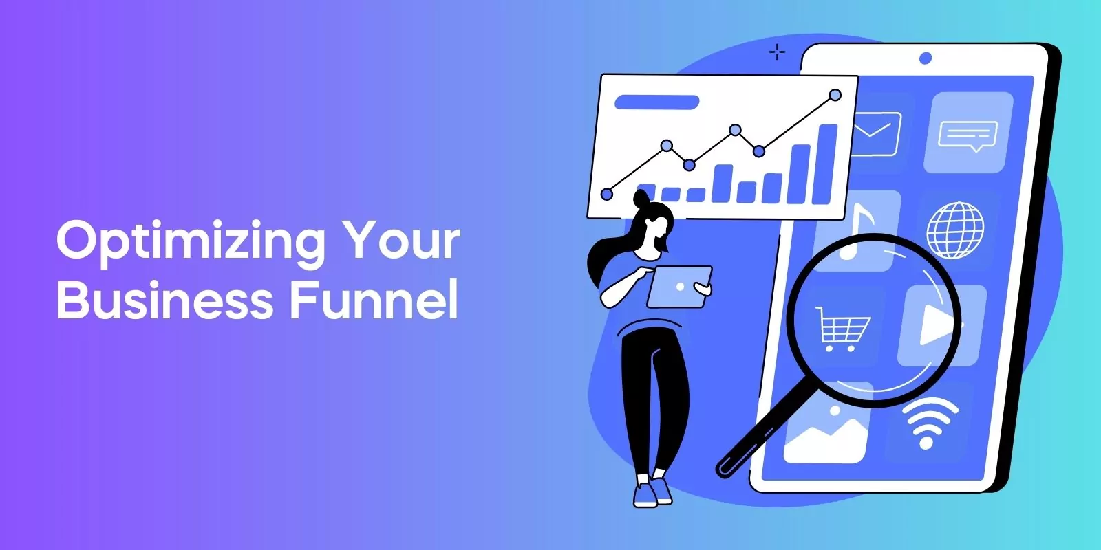 Optimizing Your Business Funnel