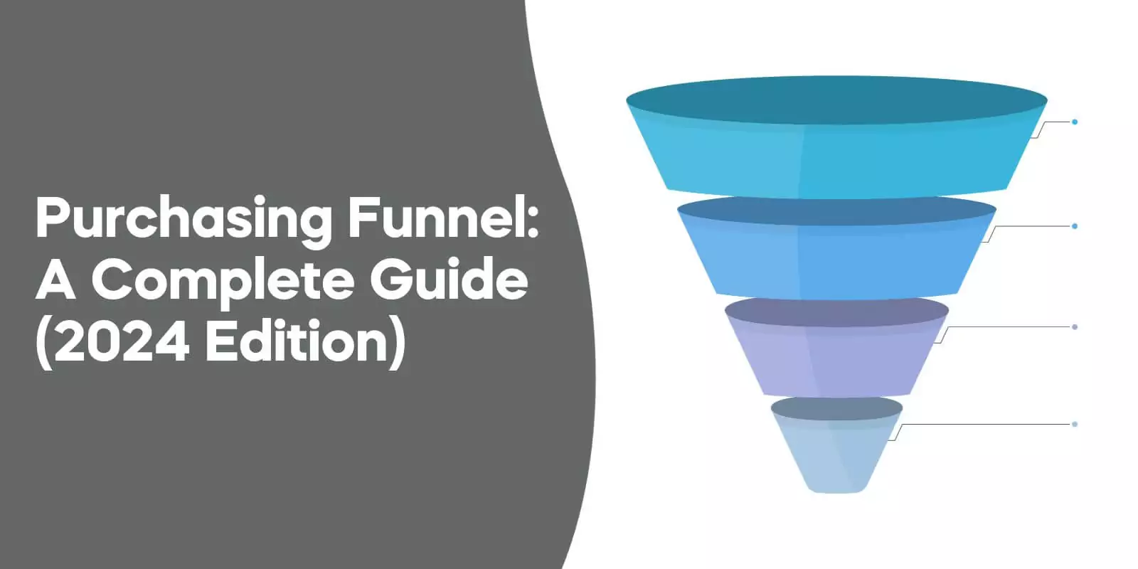 Purchasing Funnel A Complete Guide 2024 Edition
