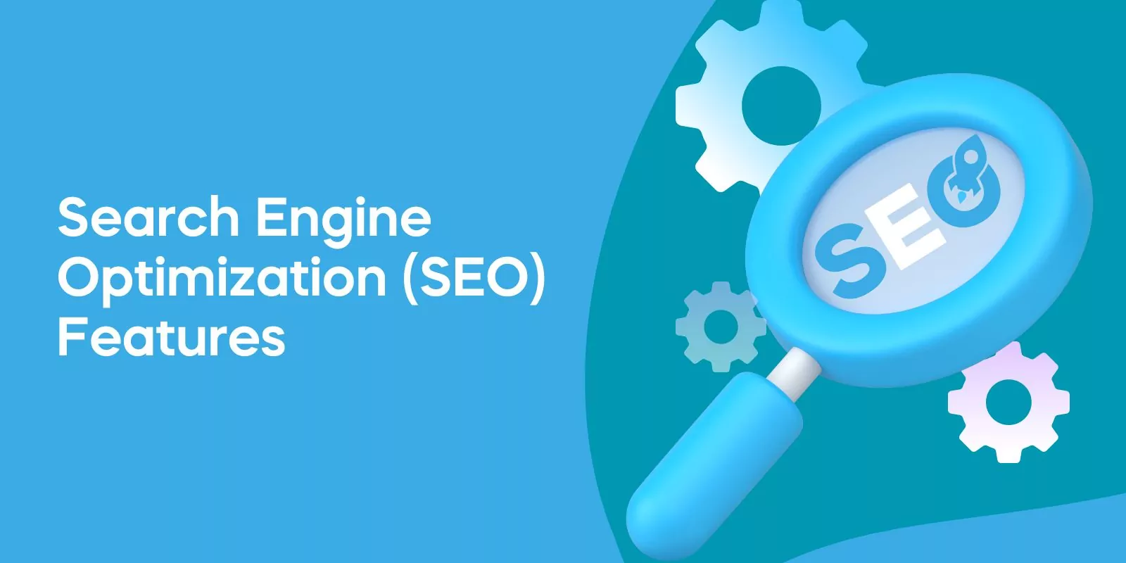 Search Engine Optimization (SEO) Features