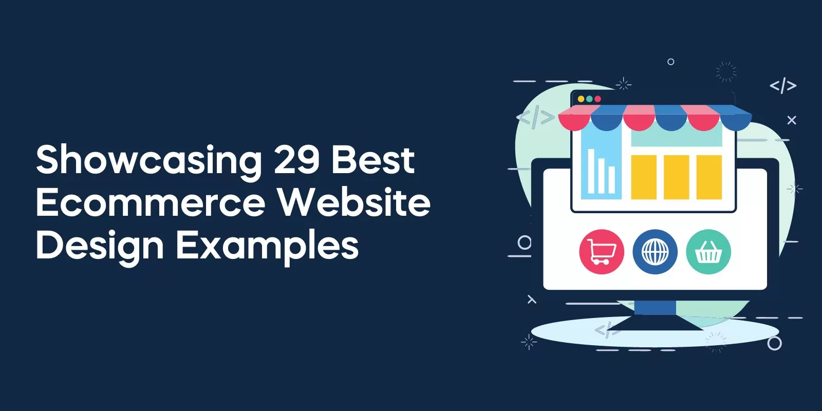 Showcasing 29 Best Ecommerce Website Design Examples