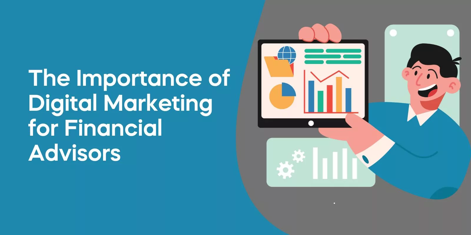 The Importance of Digital Marketing for Financial Advisors