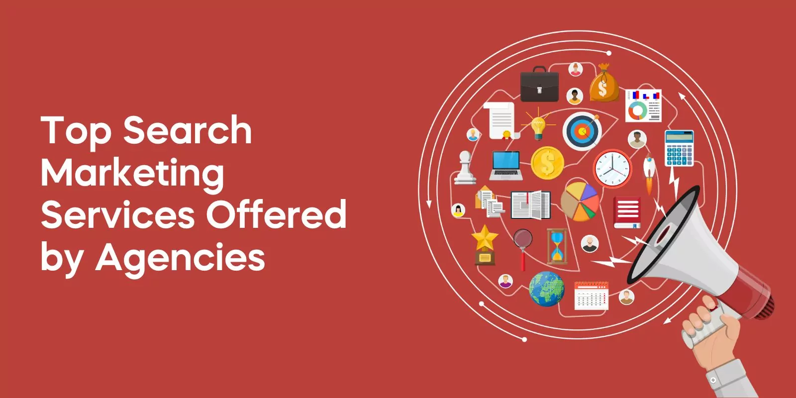 Top Search Marketing Services Offered by Agencies