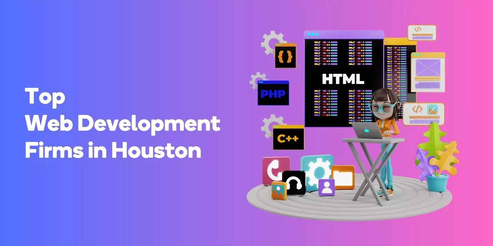 Top Web Development Firms in Houston
