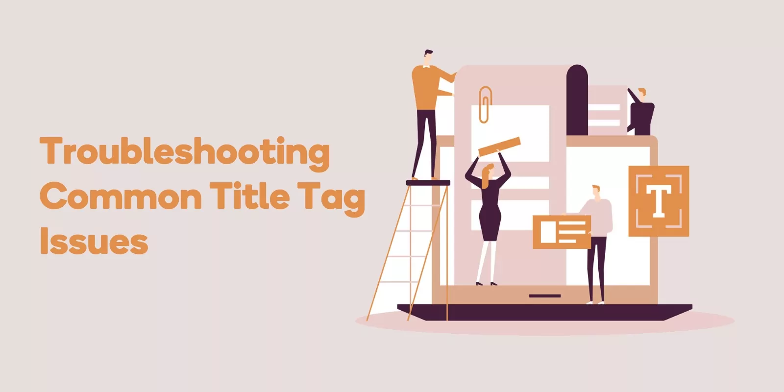 Troubleshooting Common Title Tag Issues