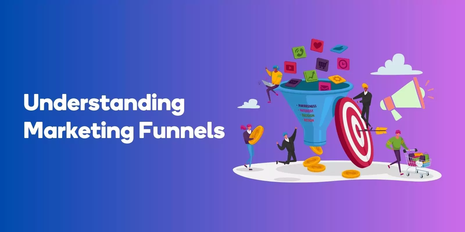Understanding Marketing Funnels