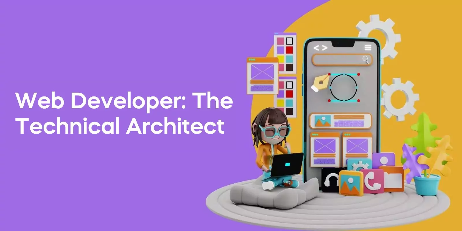 Web Developer The Technical Architect