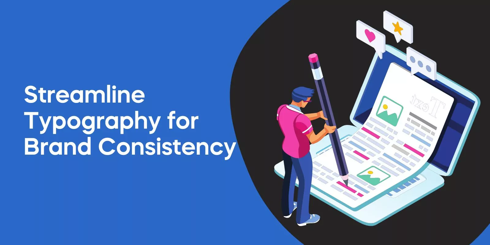 Streamline Typography for Brand Consistency